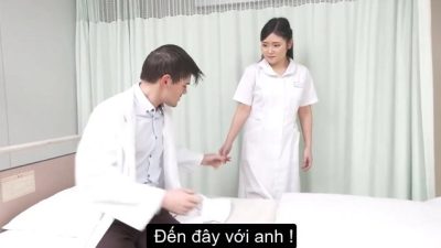 Nữ y tá rạo rực muốn đụ nhau với anh bác sĩ nước ngoài